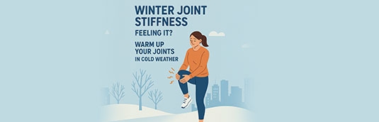 Winter Joint Stiffness: Why It Happens and How to Stay Mobile This Season